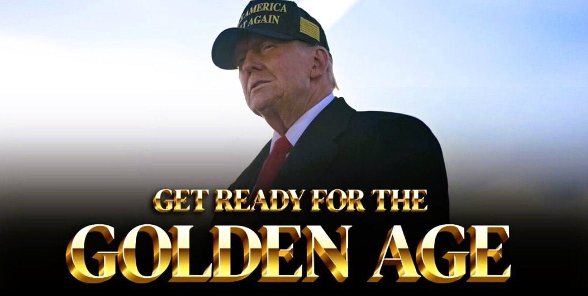 President Trump: Get Ready For The Golden Age